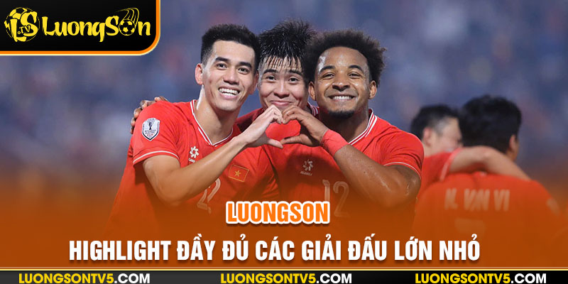 Những giải đấu nào được thu sóng highlight tại đây